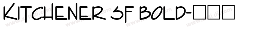 Kitchener SF Bold字体转换